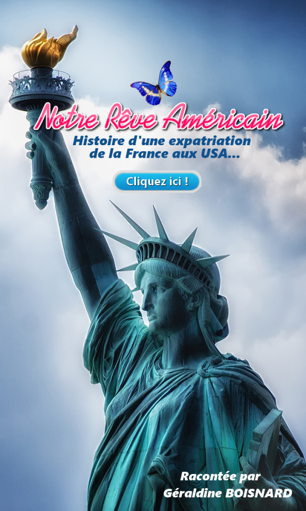 Achetez le livre Notre Rêve Américain - Histoire d'une expatriation de la France aux États-Unis.